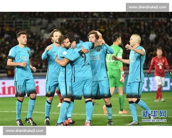 恒大对阵巴萨引发世界足坛焦点碰撞掀起中西豪门较量新话题热议潮